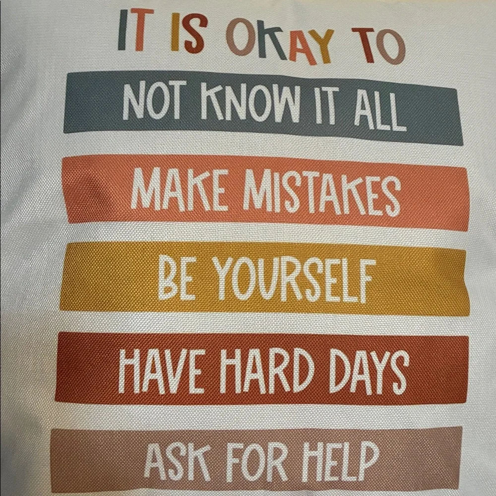 IT IS OKAY TO….. Encouragement Pillow